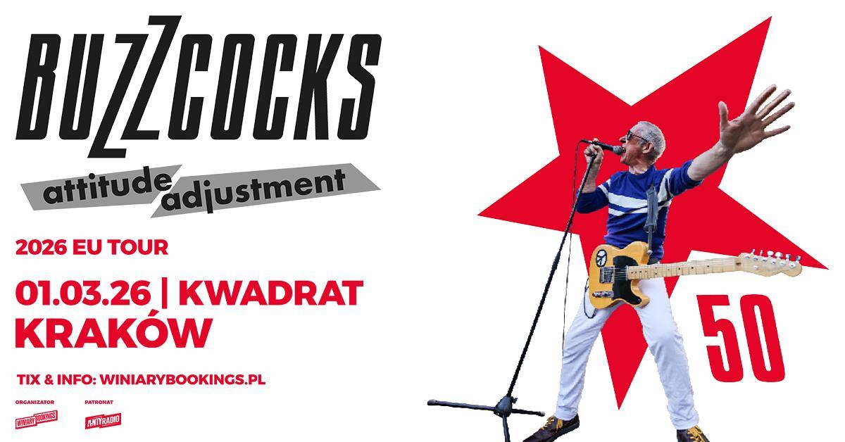 Buzzcocks: Attitude Adjustment w Kwadracie