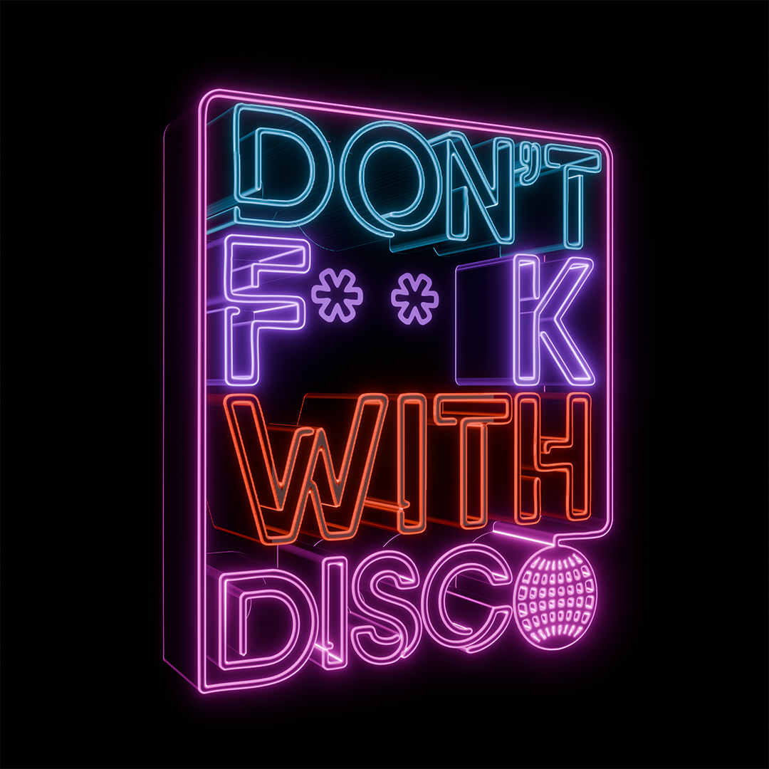 Don't F**k with Disco