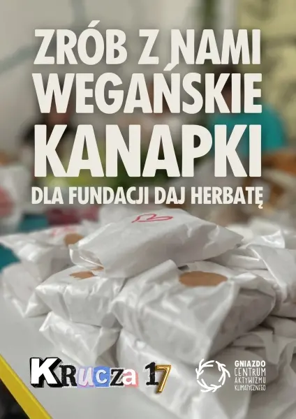 Zrób z nami wegańskie kanapki dla Fundacji Daj Herbatę!